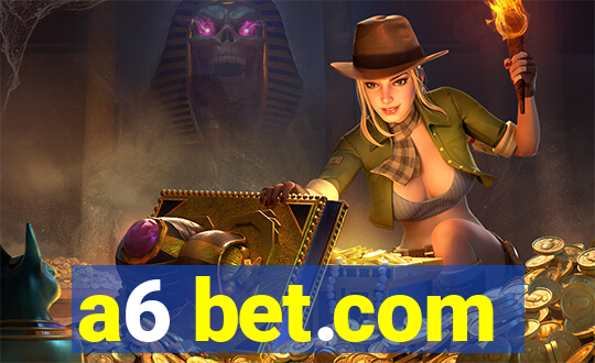 a6 bet.com